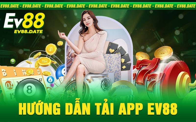 Khám phá Ev88 App - Ứng dụng giải trí đỉnh cao dành cho người yêu thích cá cược và trò chơi trực tuyến